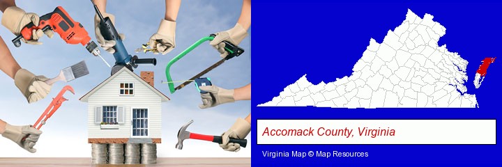 home improvement concepts and tools; Accomack County, Virginia highlighted in red on a map