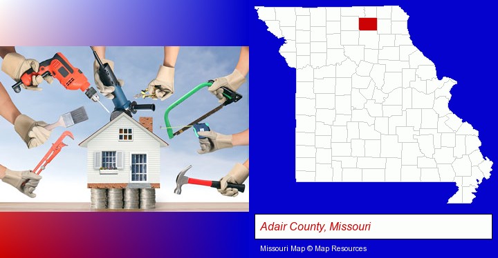 home improvement concepts and tools; Adair County, Missouri highlighted in red on a map