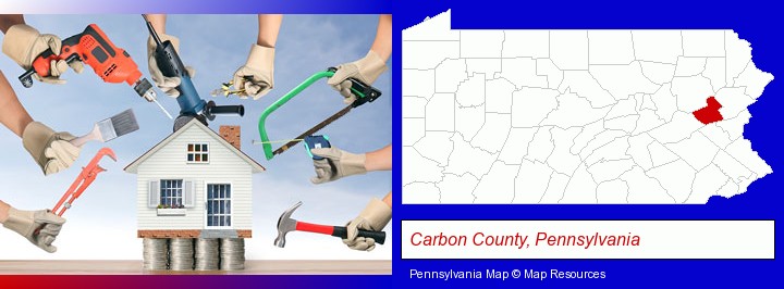 home improvement concepts and tools; Carbon County, Pennsylvania highlighted in red on a map