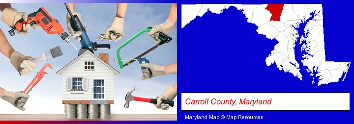 home improvement concepts and tools; Carroll County, Maryland highlighted in red on a map