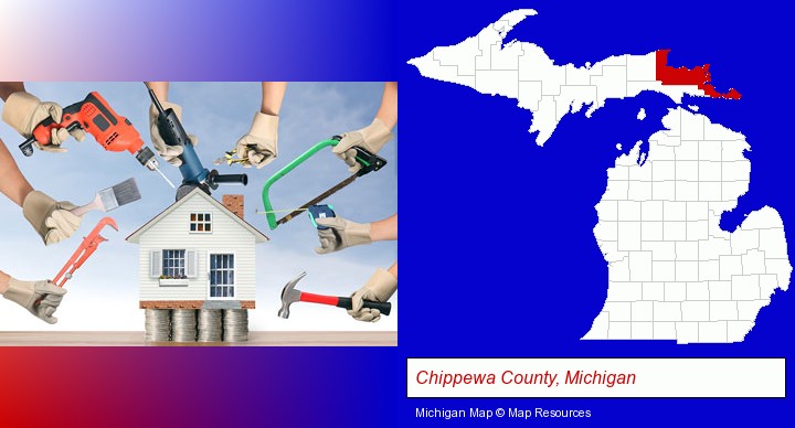home improvement concepts and tools; Chippewa County, Michigan highlighted in red on a map