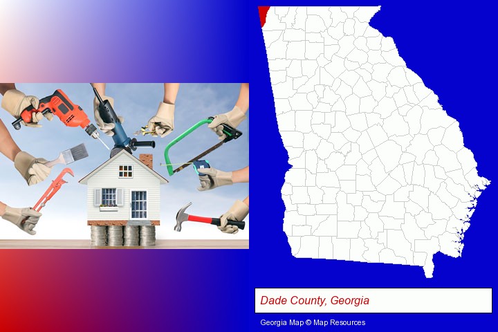 home improvement concepts and tools; Dade County, Georgia highlighted in red on a map