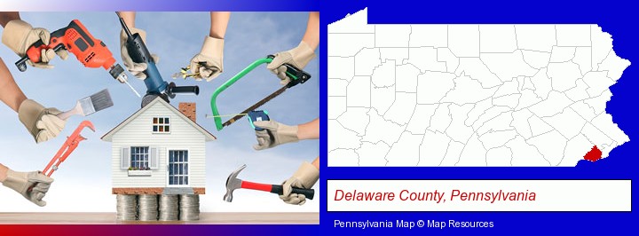 home improvement concepts and tools; Delaware County, Pennsylvania highlighted in red on a map