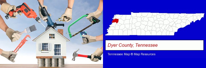 home improvement concepts and tools; Dyer County, Tennessee highlighted in red on a map