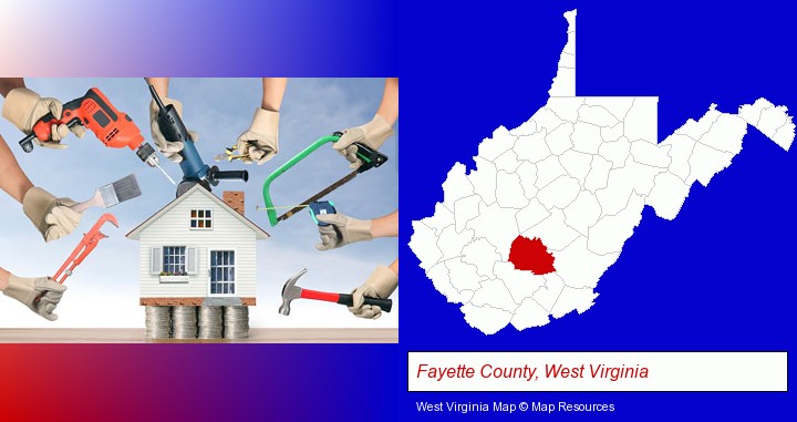 home improvement concepts and tools; Fayette County, West Virginia highlighted in red on a map