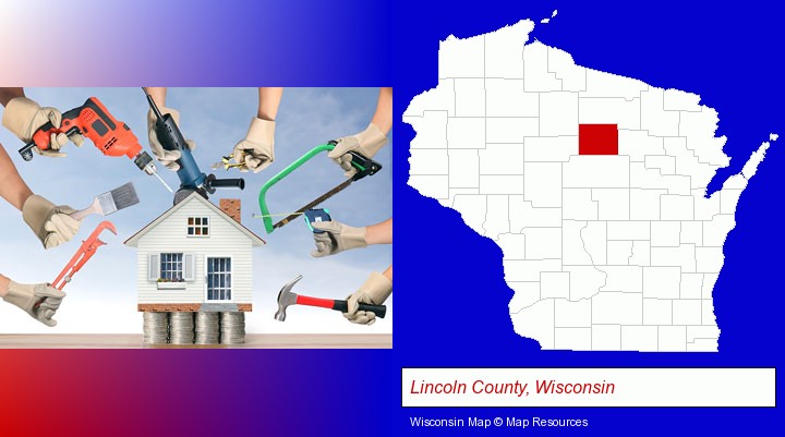 home improvement concepts and tools; Lincoln County, Wisconsin highlighted in red on a map