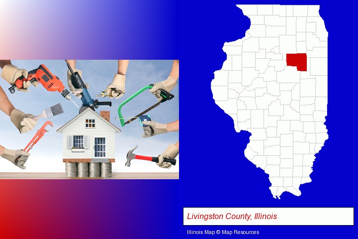 home improvement concepts and tools; Livingston County, Illinois highlighted in red on a map