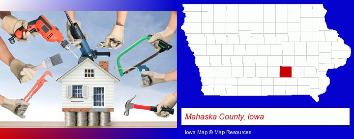 home improvement concepts and tools; Mahaska County, Iowa highlighted in red on a map