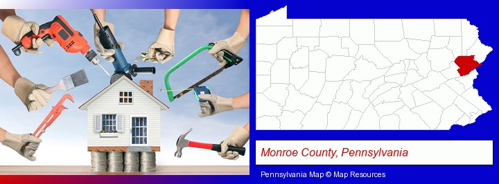 home improvement concepts and tools; Monroe County, Pennsylvania highlighted in red on a map