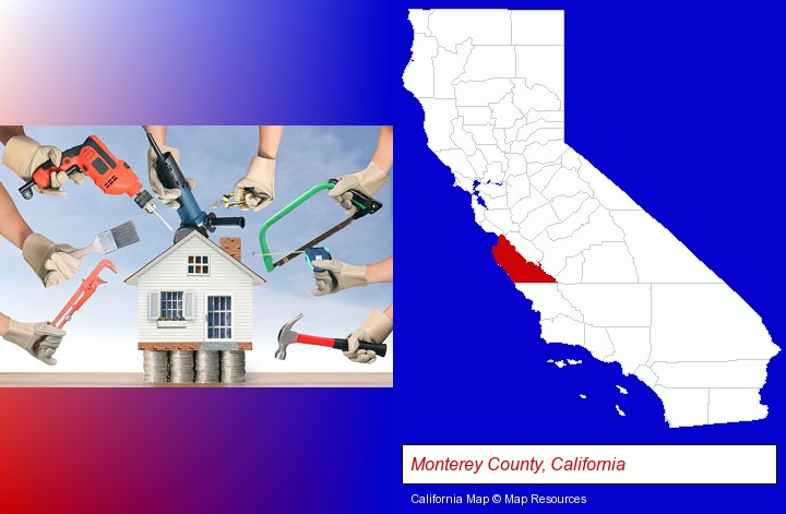 home improvement concepts and tools; Monterey County, California highlighted in red on a map
