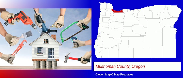 home improvement concepts and tools; Multnomah County, Oregon highlighted in red on a map