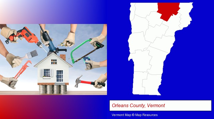 home improvement concepts and tools; Orleans County, Vermont highlighted in red on a map