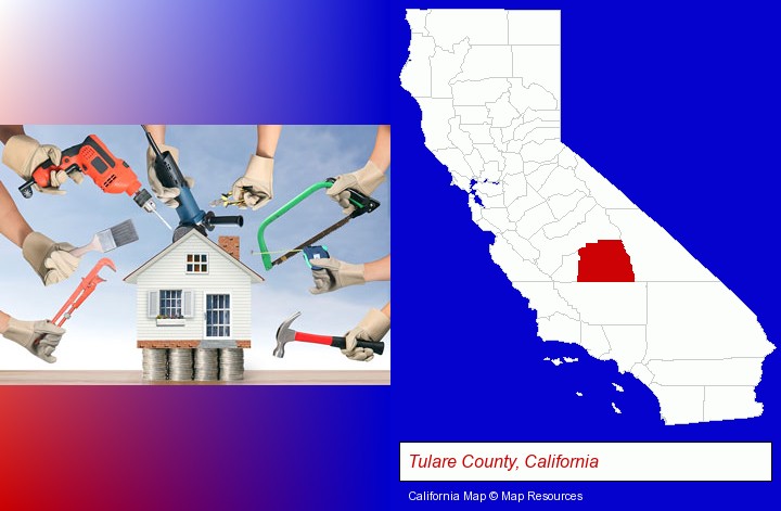 home improvement concepts and tools; Tulare County, California highlighted in red on a map