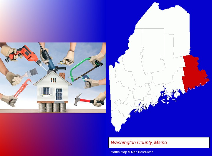 home improvement concepts and tools; Washington County, Maine highlighted in red on a map