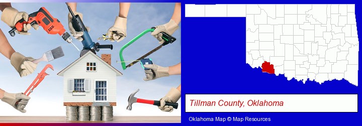 home improvement concepts and tools; Tillman County, Oklahoma highlighted in red on a map